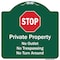 Signmission Private Property No Outlet No Trespassing Or Turn Around W/ StopAluminum Sign, 18" H, GW-1818-9917 A-DES-GW-1818-9917 - alternate 1